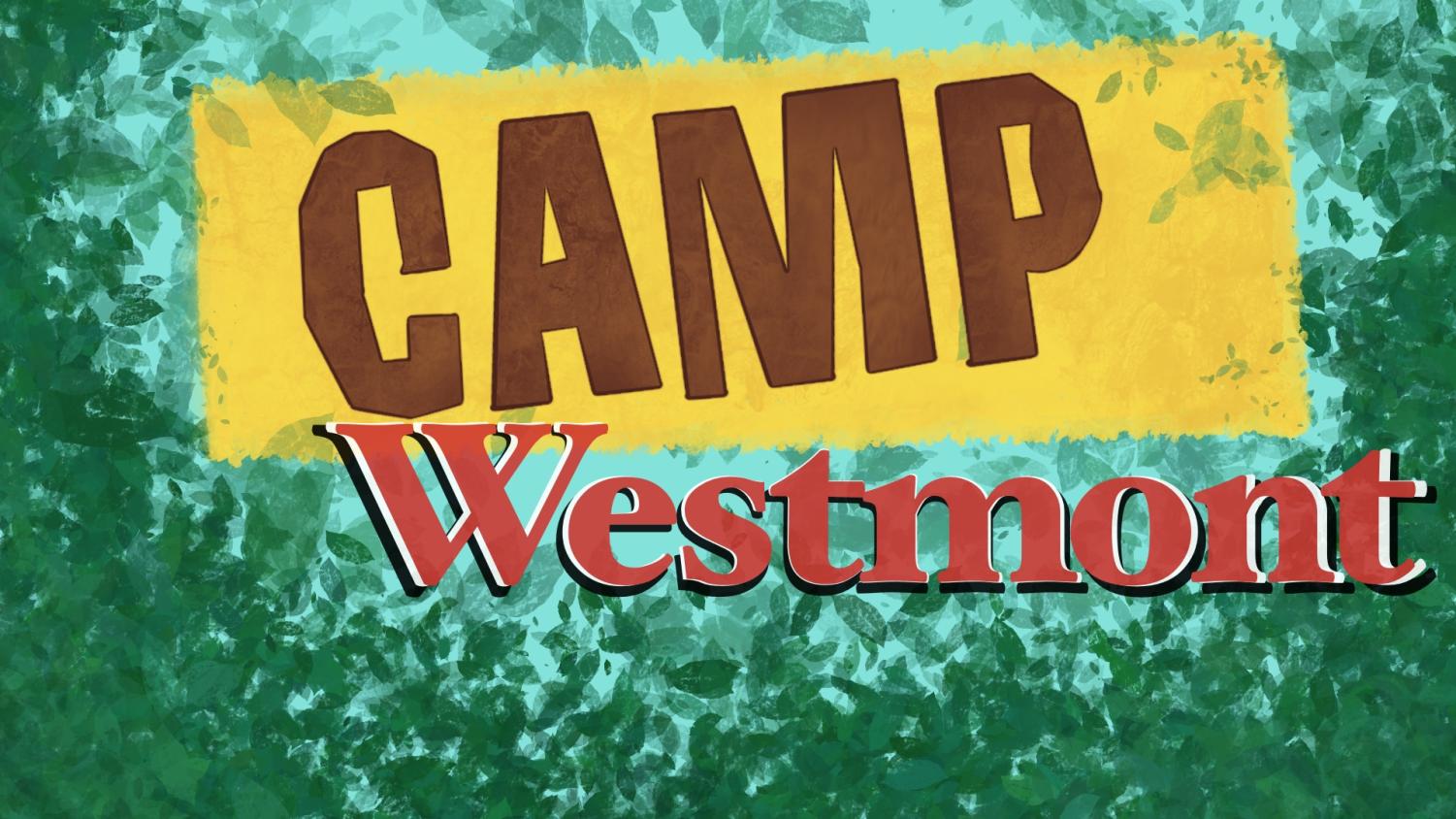 Camp Westmont? The Horizon